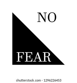 no fear slogan for t-shirt print and other uses