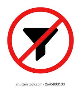 No Filter Sign on White Background