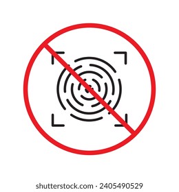 No fingerprint icon. Forbidden fingerprint icon. No scan vector sign. Prohibited scaning vector icon. Warning, caution, attention, restriction flat sign design. Do not scan fingerprint icon