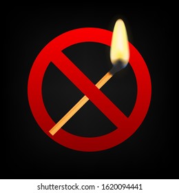 No fire. Burning match crossed in red circle. Vector stock illustration.