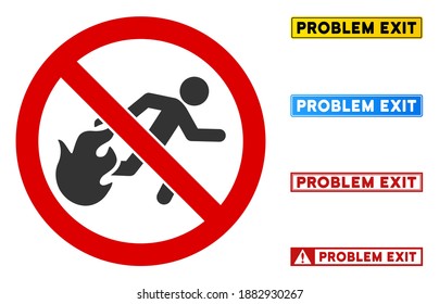 No Fire Escape sign with phrases in rectangular frames. Illustration style is a flat iconic symbol inside red crossed circle on a white background. Simple No Fire Escape vector sign,
