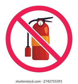 No fire extinguisher sign, do not use fire extinguisher except by trained staff, do not move fire extinguisher symbol, vector illustration
