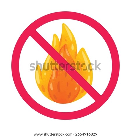 No fire sign, forbidden fire flame sign, no burning symbol, flat vector illustration