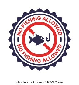 No fishing allowed sign. Fishing forbidden icon vector illustration.