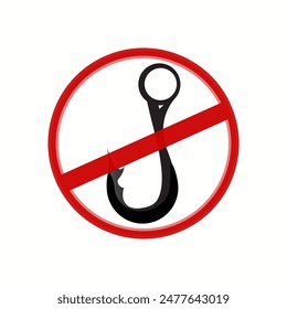 No fishing Sign board vector, illustration. Fishing prohibited sign. Fishing hook.
