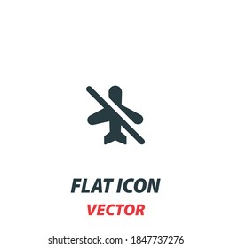 no flying prohibit icon in a flat style. Vector illustration pictogram on white background. Isolated symbol suitable for mobile concept, web apps, infographics, interface and apps design
