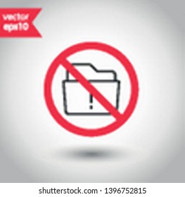 No folder icon. Forbidden file icon. No folder vector sign. Folders prohibited vector icon. Warning, caution, attention, restriction flat sign design. Do not open folder sign