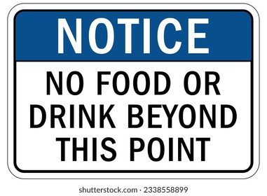 No food or drink warning sign and labels