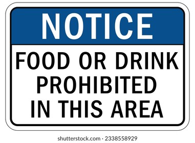 No food or drink warning sign and labels
