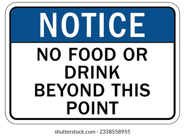 No food or drink warning sign and labels