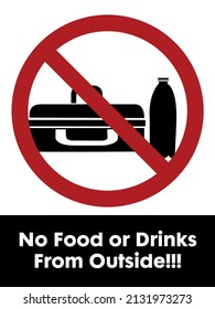 No Food or Drinks (Beverage) From Outside Sign Illustration Vector
