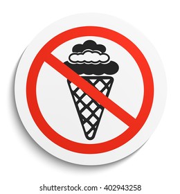 No food and ice cream Prohibition Sign on White Round Plate. No ice cream forbidden symbol.  No Sweets Vector Illustration on white background