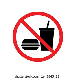 No food icon. Prohibited sign with burger and drink vector illustration. Eating and drinking restriction symbol for designated areas like public transport, offices or clean zones.
