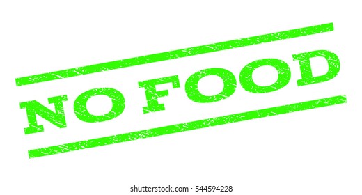 No Food watermark stamp. Text caption between parallel lines with grunge design style. Rubber seal stamp with dust texture. Vector light green color ink imprint on a white background.