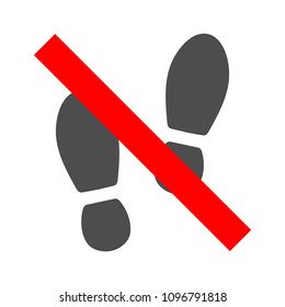 No footware sign. Do not walk or stand here sign. Vector icon.