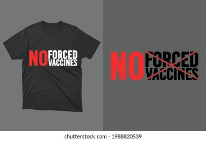 No Forced Vaccines T-Shirt Vector Design