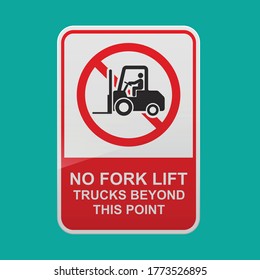 No fork lift trucks beyond this point sign vector illustration.