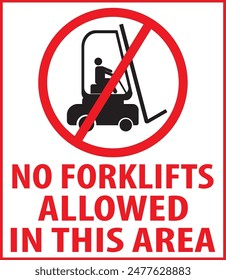 No forklifts allowed to operate or drive in this area, no forklift training allowed in this area warning notice, industrial notice vector
