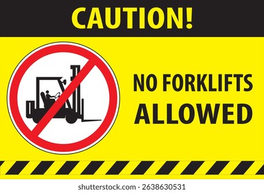 No forklifts allowed in this area industrial warning sign vector