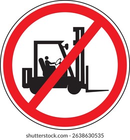 No forklifts allowed in this area industrial warning sign vector
