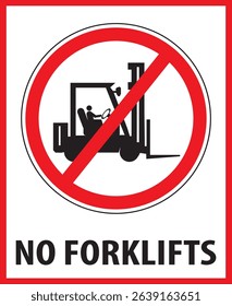 No forklifts allowed in this area industrial warning sign vector