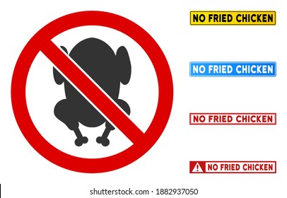No Fried Chicken sign with badges in rectangular frames. Illustration style is a flat iconic symbol inside red crossed circle on a white background. Simple No Fried Chicken vector sign,