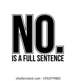 No Full Sentence Typography Vector Design Stock Vector (Royalty Free ...