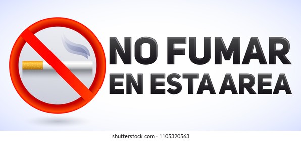 No fumar en esta area, No smoking in this area spanish text, vector sign illustration.