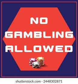 No Gambling Allowed sign  graphic tee t shirt - Vector