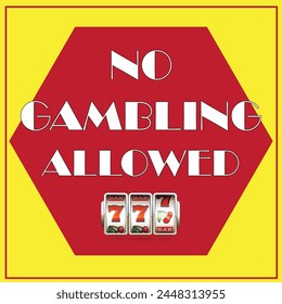 No Gambling Allowed sign graphic tee t shirt - Vector