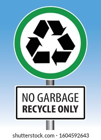 no garbage, recycle only, vector illustration 