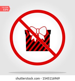 No Gift box sign icon. Present symbol. Red prohibition sign. Stop symbol. Vector eps10