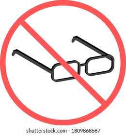 No glasses sign or no sight flat vector icon isolated in white background for apps mobile, print and websites. Warning label.	