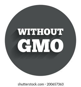 No GMO sign icon. Without Genetically modified food. Stop GMO. Circle flat button with shadow. Modern UI website navigation. Vector