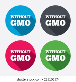 No GMO sign icon. Without Genetically modified food. Stop GMO. Circle buttons with long shadow. 4 icons set. Vector