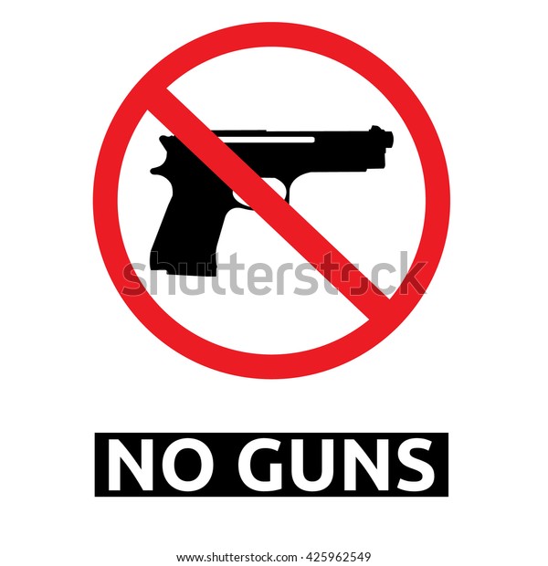 No Guns Sign Stock Vector Royalty Free 425962549 Shutterstock