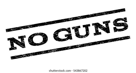 No Guns watermark stamp. Text tag between parallel lines with grunge design style. Rubber seal stamp with dust texture. Vector black color ink imprint on a white background.