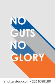 No guts no glory motivation quotes dark blue gray orange pastel tones colors