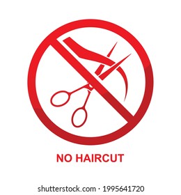 No haircut sign isolated on white  background vector illustration.