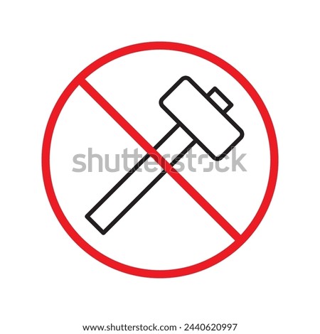 No hammer icon. Forbidden hammer icon. No tools vector sign. Prohibited toolkit vector icon. Warning, caution, attention, restriction label ban flat sign design. No instruments symbol pictogram