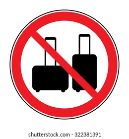 No hand baggage vector sign. No suitcase icon. No Briefcase button allowed. Portfolio symbol button on white background. Red prohibition emblem. Stop symbol. Stock Vector Illustration