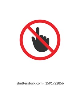 No Hand cursor sign icon. Do not touch or press. Hand pointer symbol. Red prohibition sign. Stop symbol. Stock Vector illustration isolated on white background.