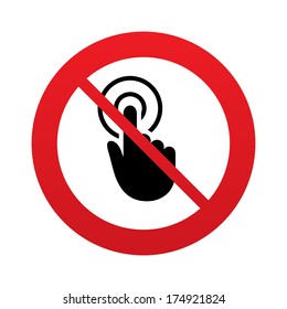 No Hand cursor sign icon. Do not touch or press. Hand pointer symbol. Red prohibition sign. Stop symbol. Vector