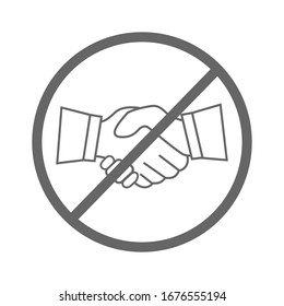 No Handshake. No dealing. No collaboration. No handshake icon with grey forbidden sign, avoiding physical contact and coronavirus infection. Forbidden handshake symbol concept. Vector illustration.