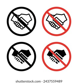 No Handshake Sign Icon Set. Forbidden shake hand vector symbol in a black filled and outlined style. Stop greeting with hand restriction Sign.