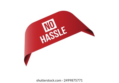 No Hassle red ribbon label banner.