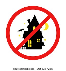 No Haunted House Sign On White Background