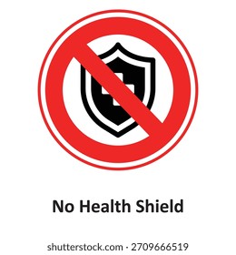 No Health Shield Vector Icon which can easily modify or edit

