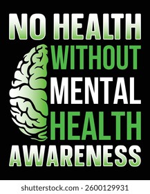 No health without mental health awareness t shirt design