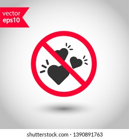 No heart icon. Forbidden heart vector sign. Warning, caution, attention, restriction, danger flat sign design. No love symbol 